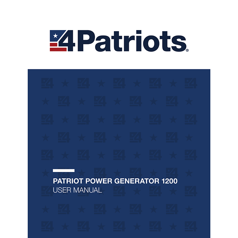 4Patriots Patriot Power Generator 1200 User Manual