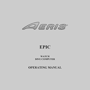 Aeris Epic Dive Computer Operating Manual