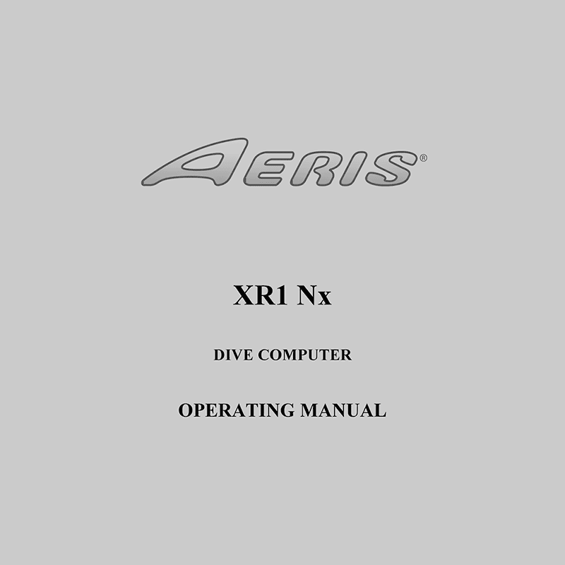 Aeris XR1 Nx Dive Computer Operating Manual