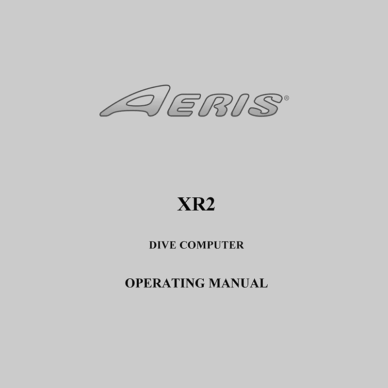 Aeris XR2 Dive Computer Operating Manual
