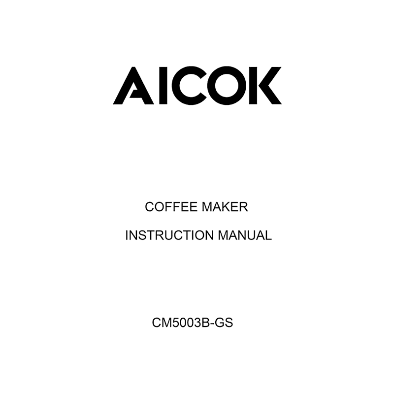 Aicok CM5003B-GS Coffee Maker Instruction Manual