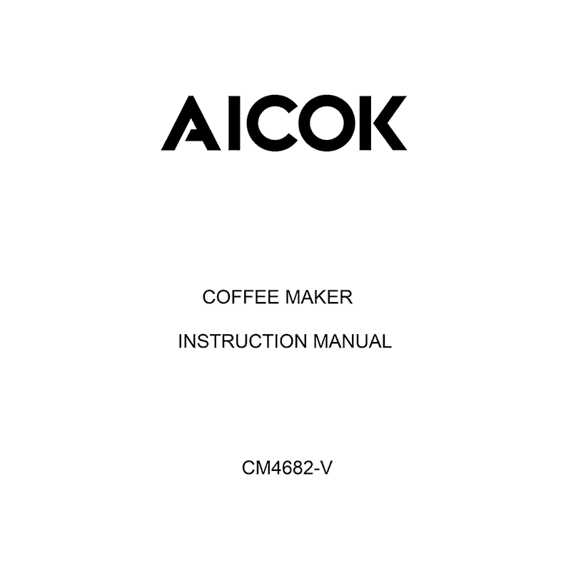 Aicok CM4682-V Coffee Maker Instruction Manual