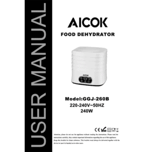 Aicok GGJ-260B Food Dehydrator User Manual