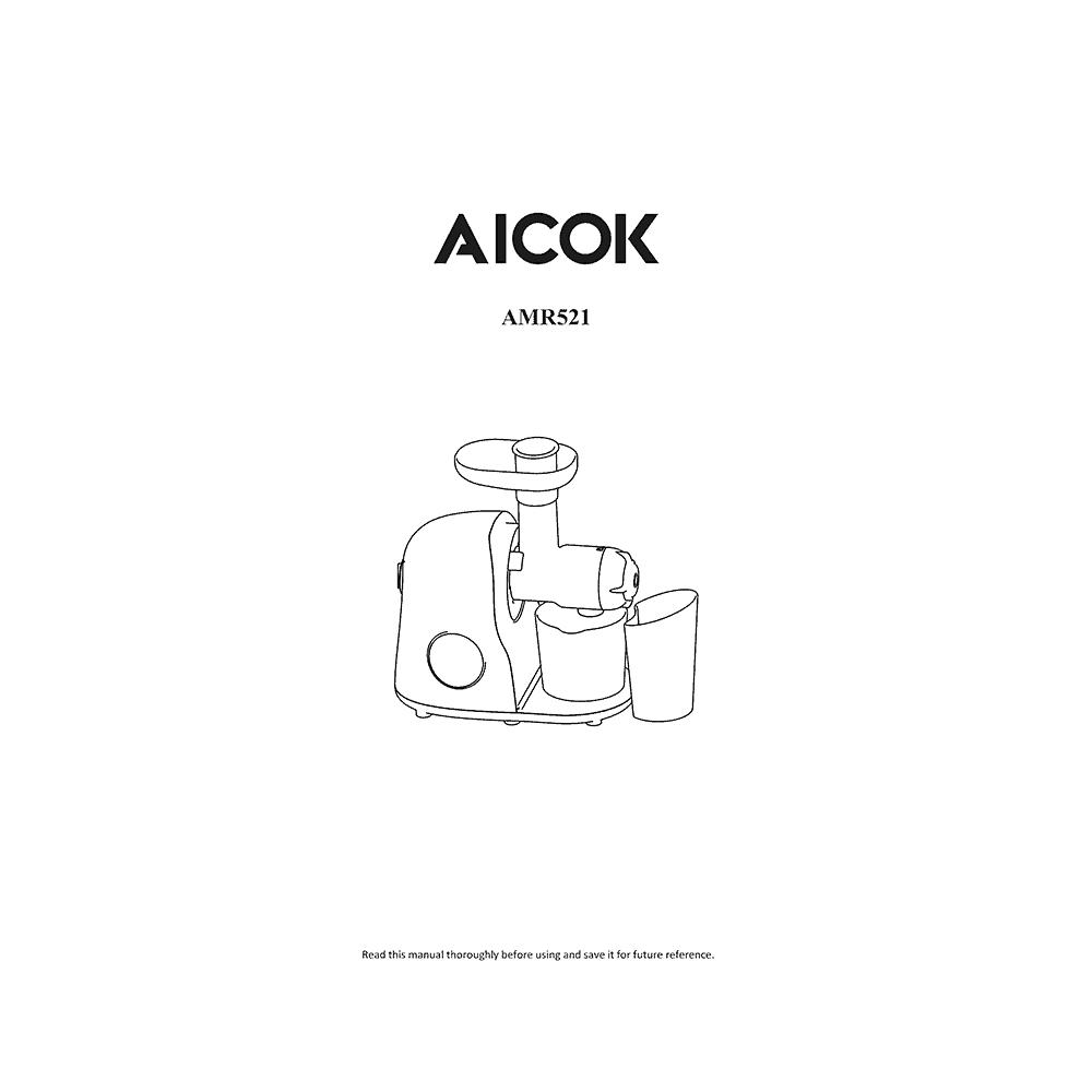 Aicok Slow Masticating Juicer AMR521 Instruction Manual