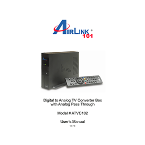 AirLink101 ATVC102 ATSC Digital Converter Box User's Manual