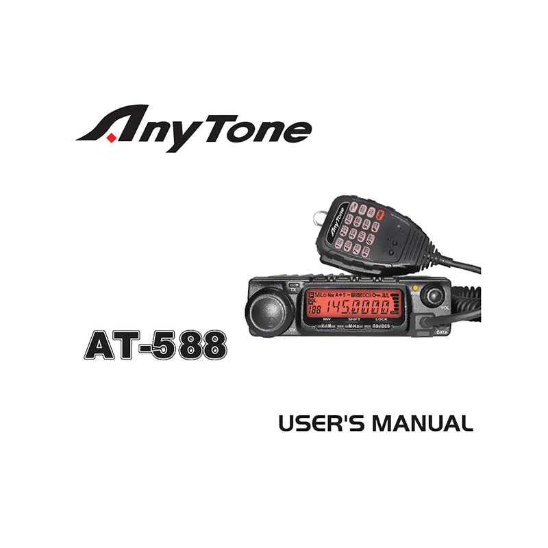AnyTone AT-588 Multi-band FM Transceiver User's Manual