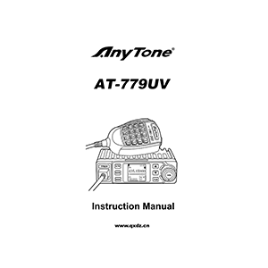 AnyTone AT-779UV Dual Band Transceiver Instruction Manual