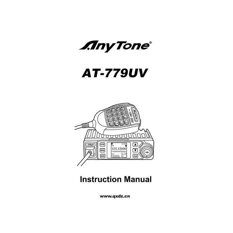 AnyTone AT-779UV Dual Band Transceiver Instruction Manual