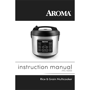 Aroma 5-qt Digital Rice & Grain Multicooker ARC-150SB Instruction Manual