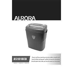 AS1018CD Aurora 10-sheet Cross-Cut Paper Shredder Operating Instructions