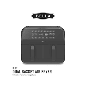 Bella 8QT Dual Basket Air Fryer 17312 Instruction Manual