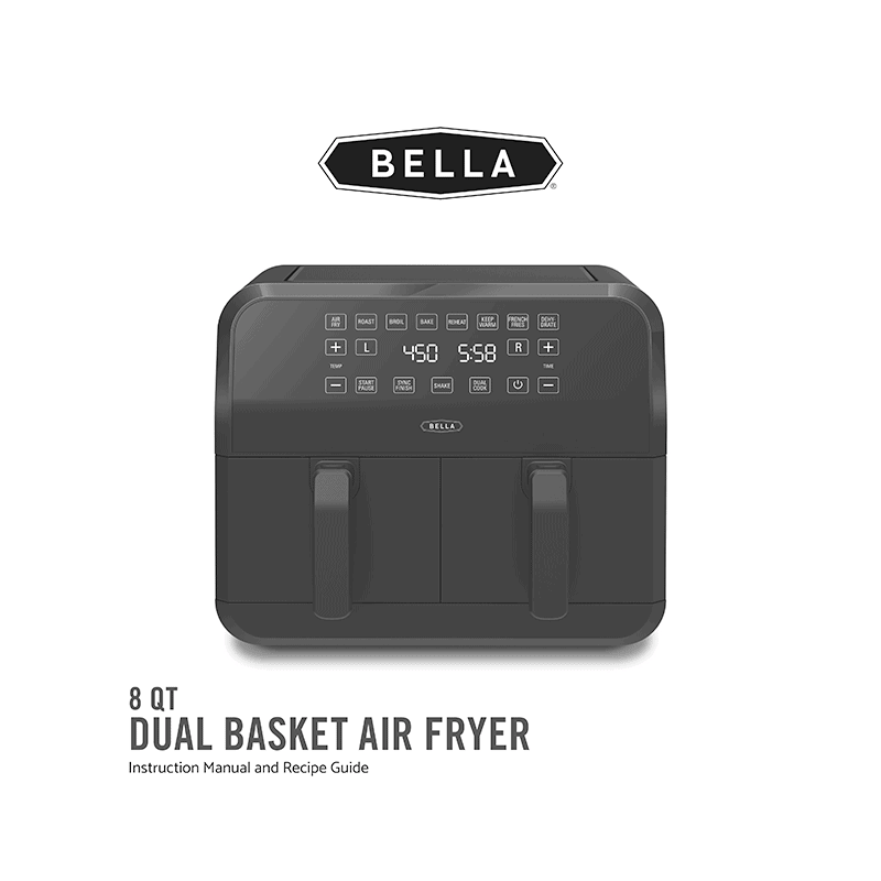 Bella 8QT Dual Basket Air Fryer 17312 Instruction Manual