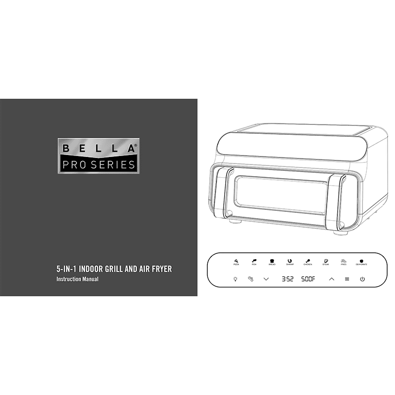 Bella Pro 10.5QT Touchscreen 5-in-1 Indoor Grill / Air Fryer Instruction Manual