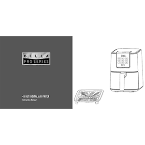 Bella Pro 4QT Digital Air Fryer Instruction Manual