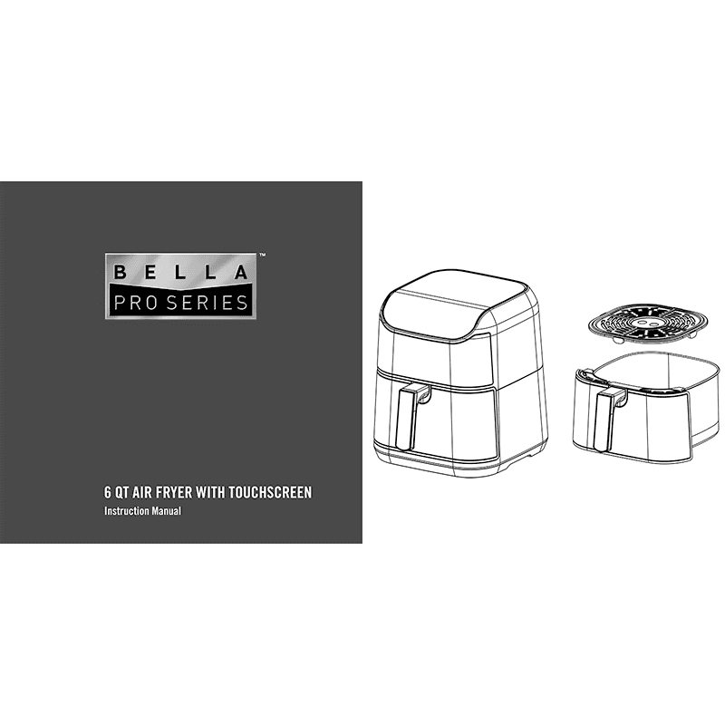 Bella Pro 6QT Touchscreen Air Fryer Instruction Manual
