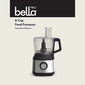Bella Pro 8-cup Food Processor Instruction Manual