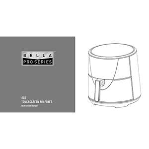 Bella Pro 8QT Touchscreen Air Fryer Instruction Manual