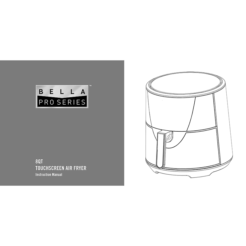Bella Pro 8QT Touchscreen Air Fryer Instruction Manual