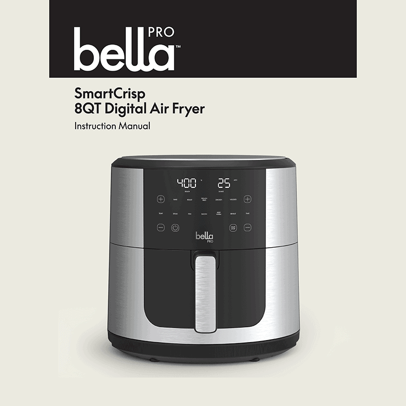 Bella Pro SmartCrisp 8QT Touchscreen Air Fryer Instruction Manual