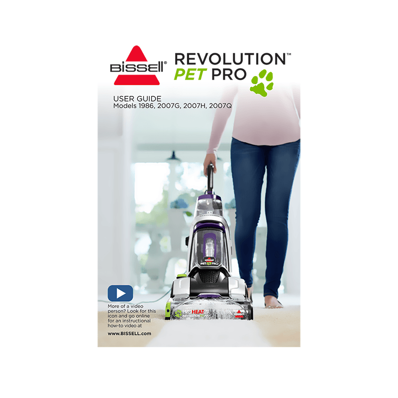 Bissel Model 2007G ProHeat 2X Revolution Pet Pro Carpet Cleaner User Guide