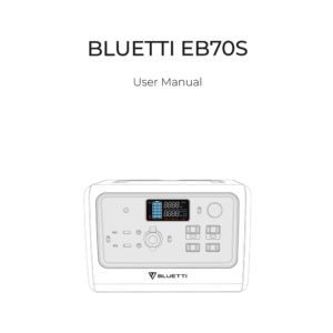 Bluetti EB70S Portable Power Station User Manual