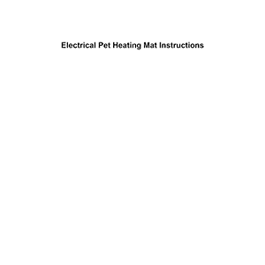 BN-LINK TK-HPP6045A 60x45cm 75W Electrical Pet Heating Mat Instruction Manual