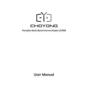 Choyong LC90M Portable Multi-Band Internet Radio User Manual