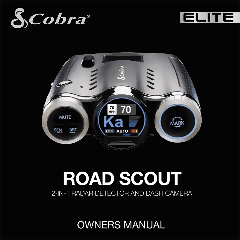 Cobra Road Scout Radar Detector/Dash Camera Owners Manual