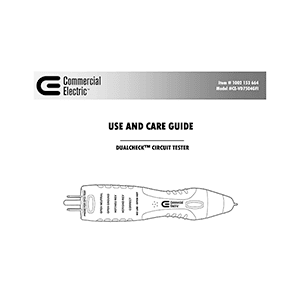 Commercial Electric # CE-VD7504GFI Circuit Tester # 1002153664 Use and Care Guide