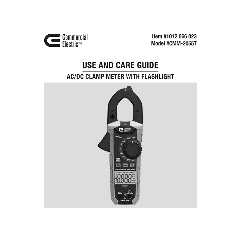 Commercial Electric # CMM-2055T Clamp Meter # 1012066023 Use and Care Guide
