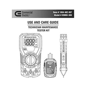 Commercial Electric # KMNO-300 Tester Kit # 1004482497 Use and Care Guide