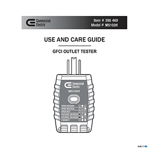 Commercial Electric # MS102H Outlet Tester # 398469 Use and Care Guide