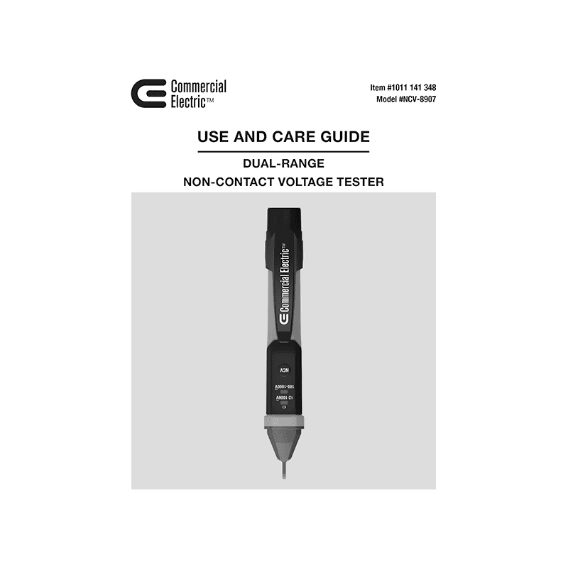 Commercial Electric # NCV-8907 Voltage Tester # 1011141348 Use and Care Guide