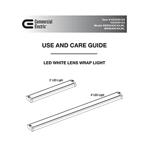 Commercial Electric # WR4840K40LWL LED Wrap Light # 1003540153 Use and Care Guide