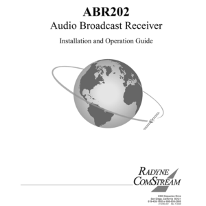 Radyne ComStream ABR202 Digital Audio Broadcast Receiver Installation / Operation Guide