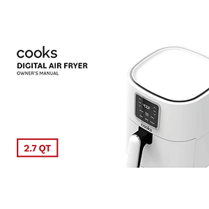 Cooks 2.7QT Air Fryer (22340/22341/22342) Owner's Manual