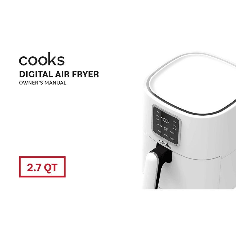 Cooks 2.7QT Air Fryer (22340/22341/22342) Owner's Manual