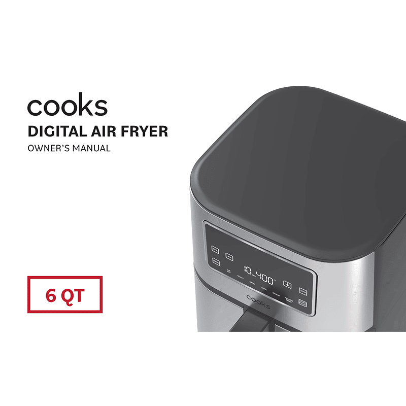 Cooks 6QT Air Fryer 22431 / 780-2055 Owner's Manual