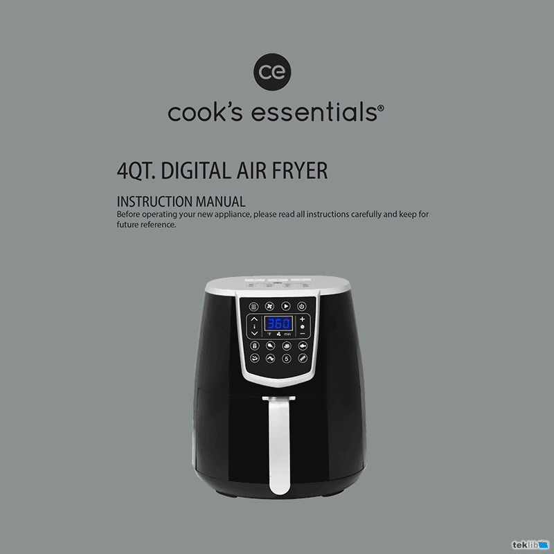 Cook's Essentials 4QT Digital Air Fryer K47615 Instruction Manual