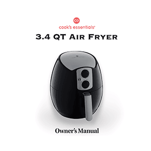 Cook's Essentials 3.4QT Air Fryer CM17034 / K47107 Owner's Manual