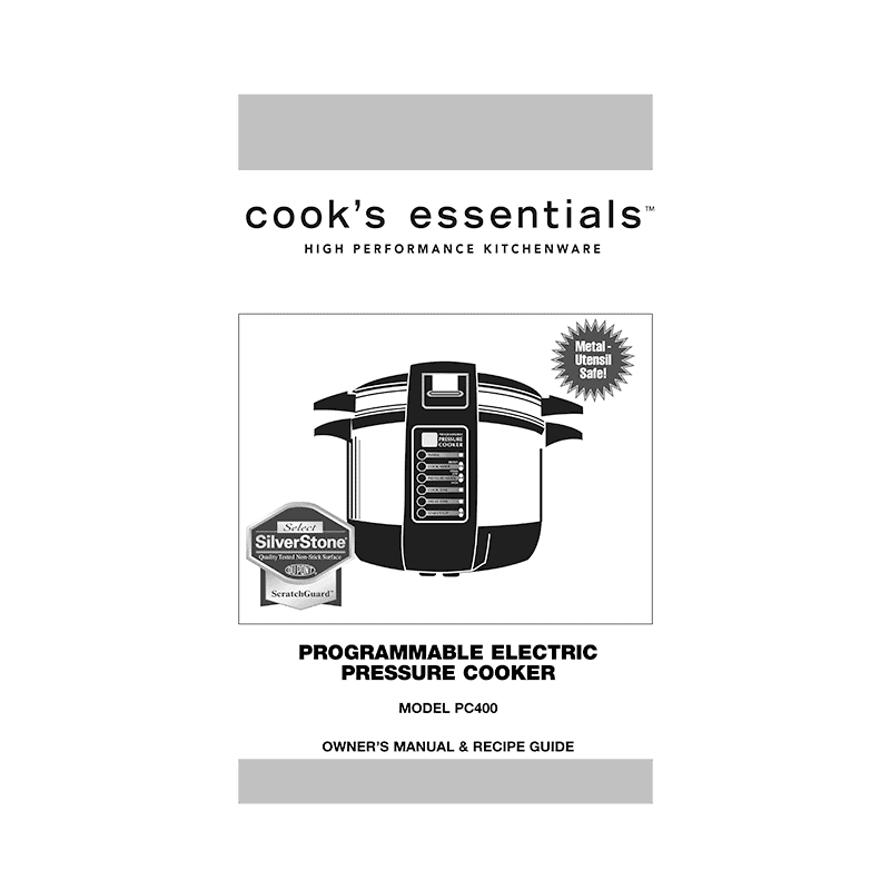 Cook's Essentials 4QT Pressure Cooker PC400 / K79436 Owner's Manual