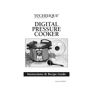 Cook's Essentials Technique Pressure Cooker DYB350 Instruction Manual
