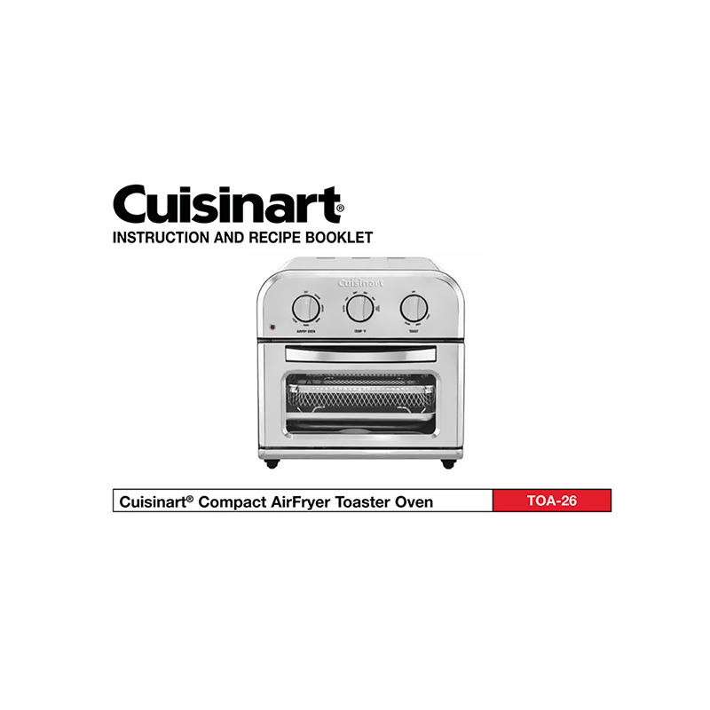 Cuisinart Compact Airfryer Toaster Oven TOA-26 Instruction and Recipe Booklet