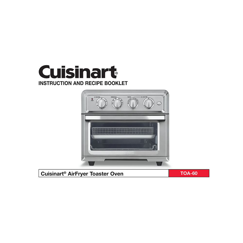 Cuisinart Airfryer Toaster Oven TOA-60 Instruction and Recipe Booklet