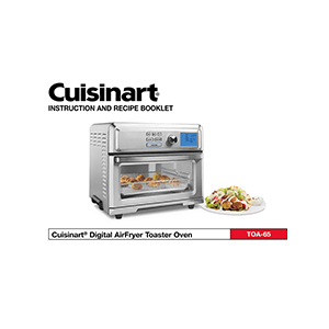Cuisinart Digital Airfryer Toaster Oven TOA-65 Instruction and Recipe Booklet