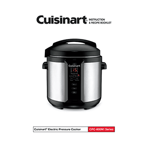 Cuisinart CPC-600N1 6QT Pressure Cooker Instruction Manual (with Recipes)