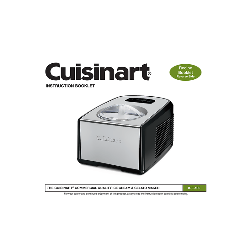 Cuisinart 1.5qt Ice Cream / Gelato Maker ICE100 User Manual