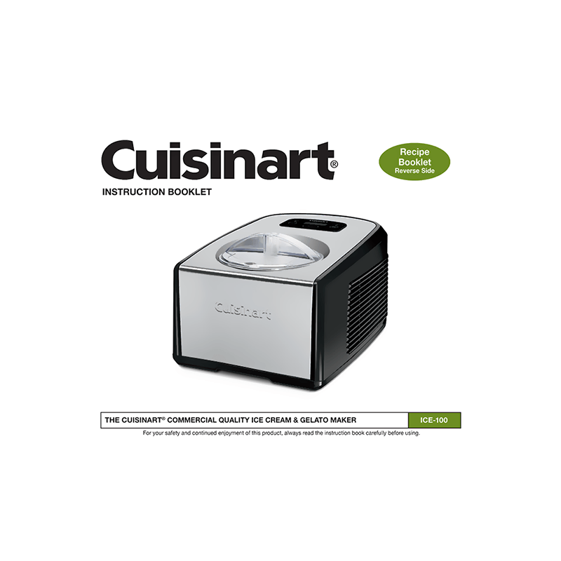 Cuisinart Ice Cream and Gelato Maker ICE-100 Instruction Booklet