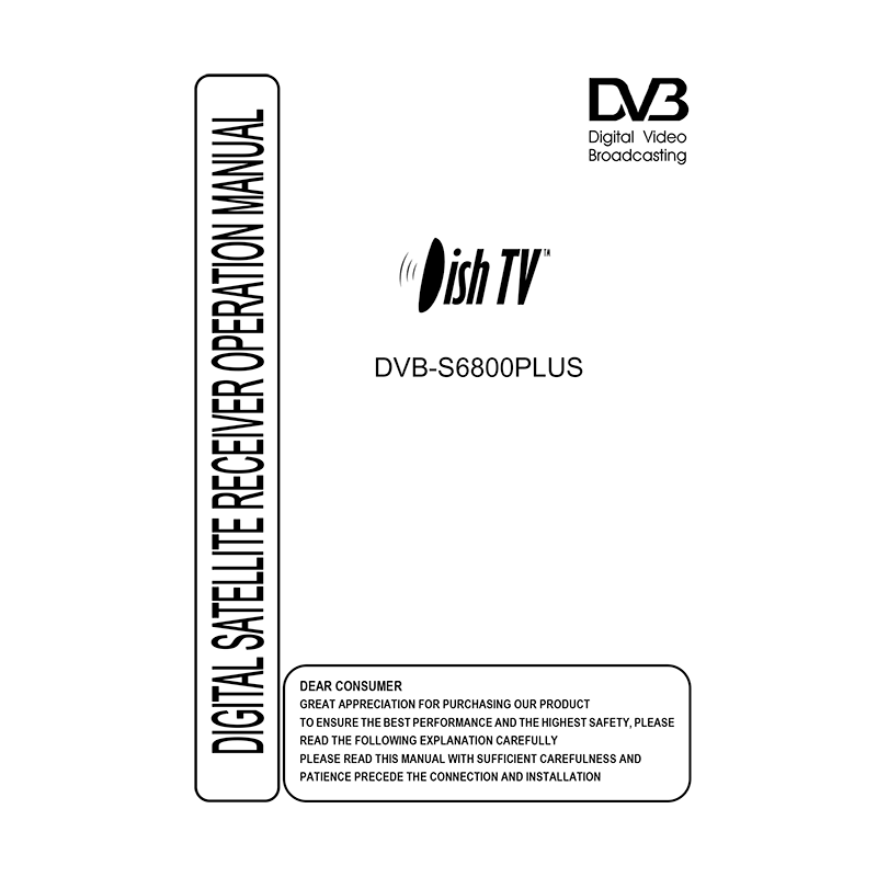 DishTV DVB-S6800PLUS Satellite Receiver Operation Manual
