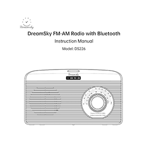 DreamSky DS226 FM/AM Radio Instruction Manual